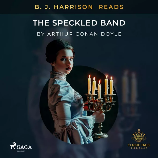 B. J. Harrison Reads The Speckled Band - Arthur Conan Doyle - Saga Egmont International