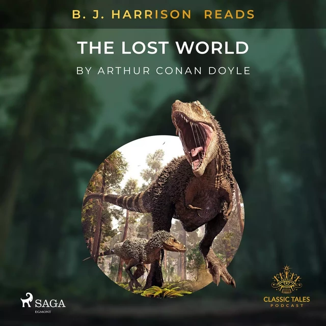 B. J. Harrison Reads The Lost World - Arthur Conan Doyle - Saga Egmont International