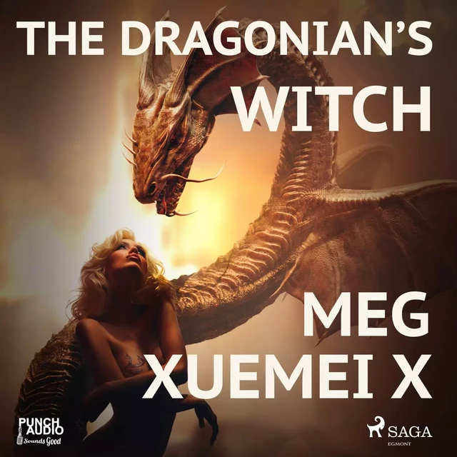 The Dragonian’s Witch - Meg Xuemei X - Saga Egmont International