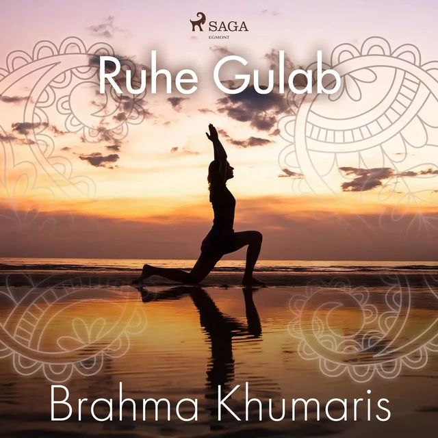 Ruhe Gulab - Brahma Khumaris - Saga Egmont International