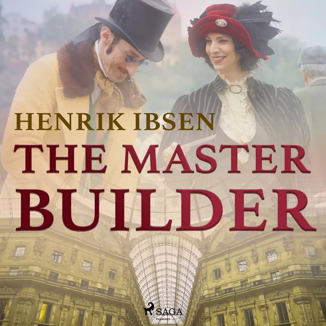 The Master Builder - Henrik Ibsen - Saga Egmont International