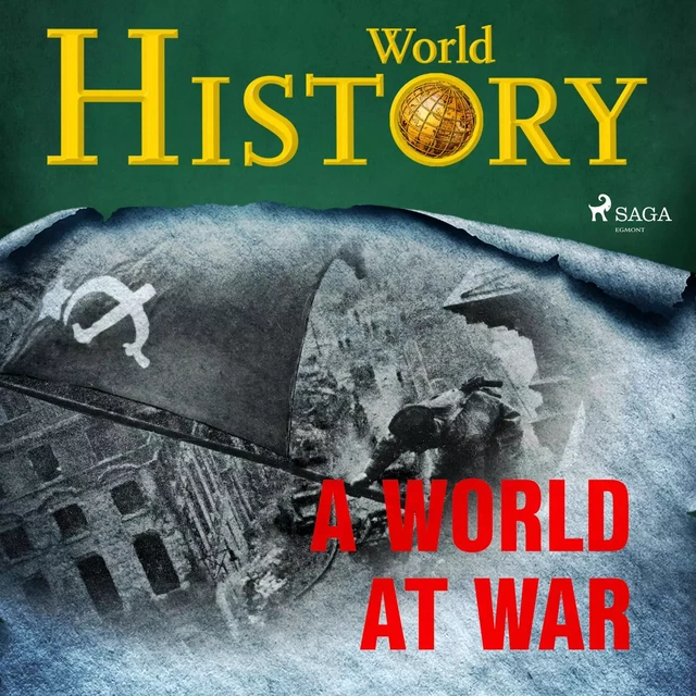 A World at War - World History - Saga Egmont International