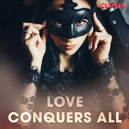 Love Conquers All