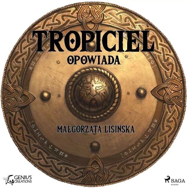 Tropiciel opowiada - Małgorzata Lisińska - Saga Egmont International