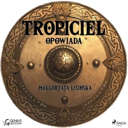 Tropiciel opowiada