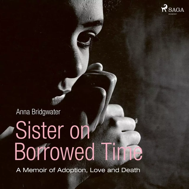 Sister on Borrowed Time - Anna Bridgwater - Saga Egmont International