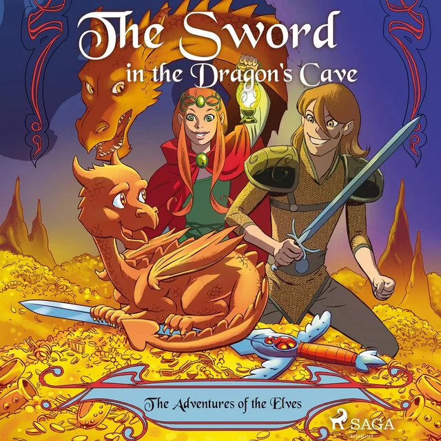 The Adventures of the Elves 3: The Sword in the Dragon's Cave - Peter Gotthardt - Saga Egmont International