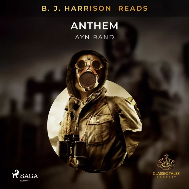 B. J. Harrison Reads Anthem - Ayn Rand - Saga Egmont International