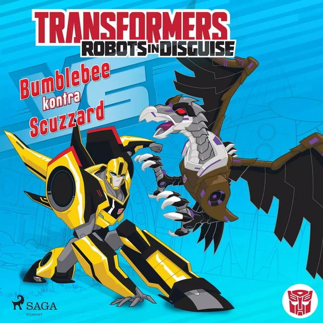 Transformers – Robots in Disguise – Bumblebee kontra Scuzzard - John Sazaklis - Saga Egmont International