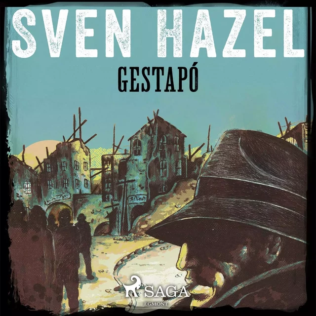 Gestapó - Sven Hazel, Sven Hassel - Saga Egmont International