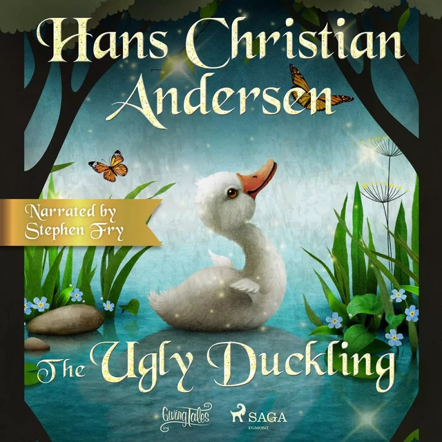 The Ugly Duckling - Hans Christian Andersen - Saga Egmont International