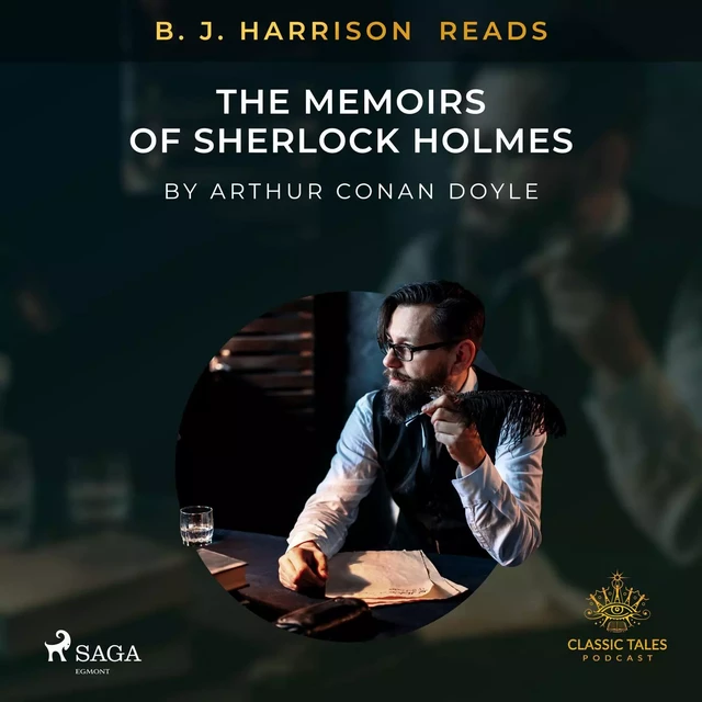 B. J. Harrison Reads The Memoirs of Sherlock Holmes - Arthur Conan Doyle - Saga Egmont International