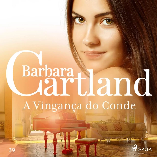 A Vingança do Conde (A Eterna Coleção de Barbara Cartland 29) - Barbara Cartland - Saga Egmont International