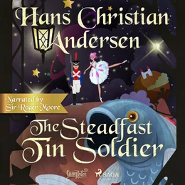 The Steadfast Tin Soldier