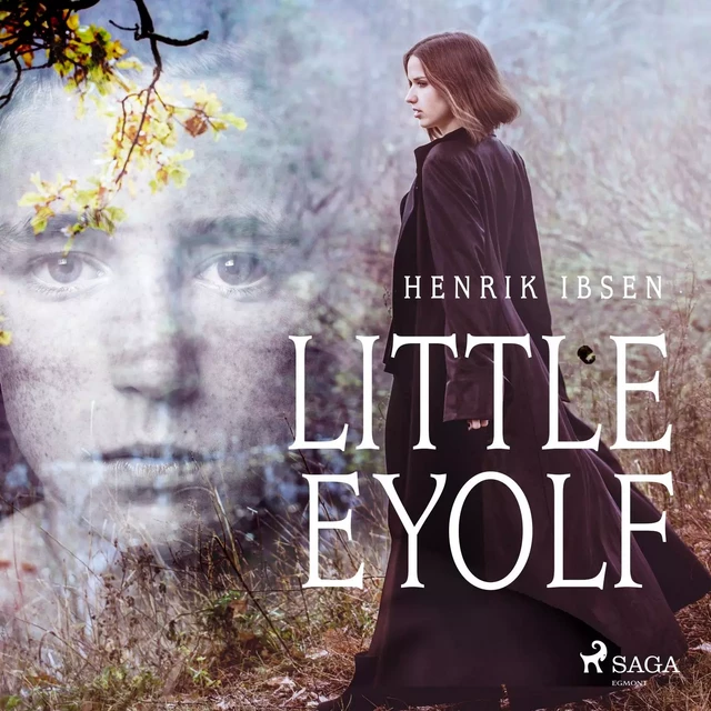 Little Eyolf - Henrik Ibsen - Saga Egmont International