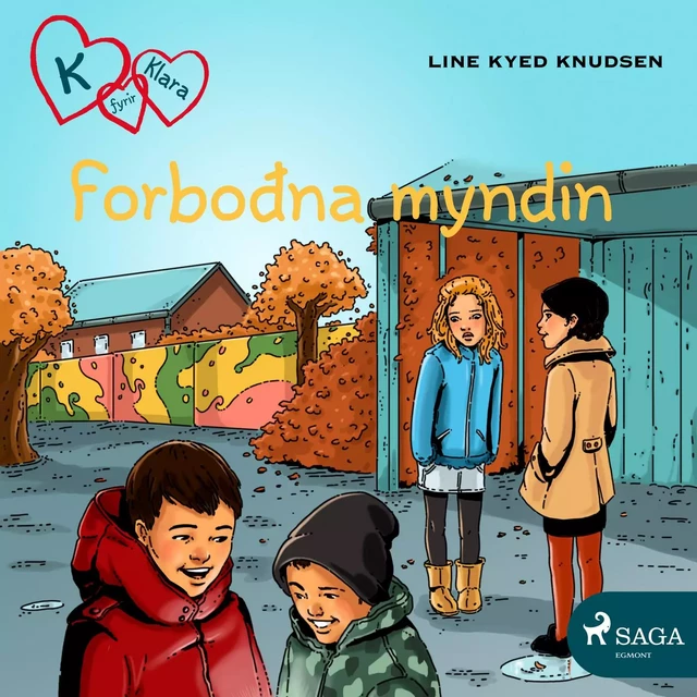 K fyrir Klara 15 - Forboðna myndin - Line Kyed Knudsen - Saga Egmont International