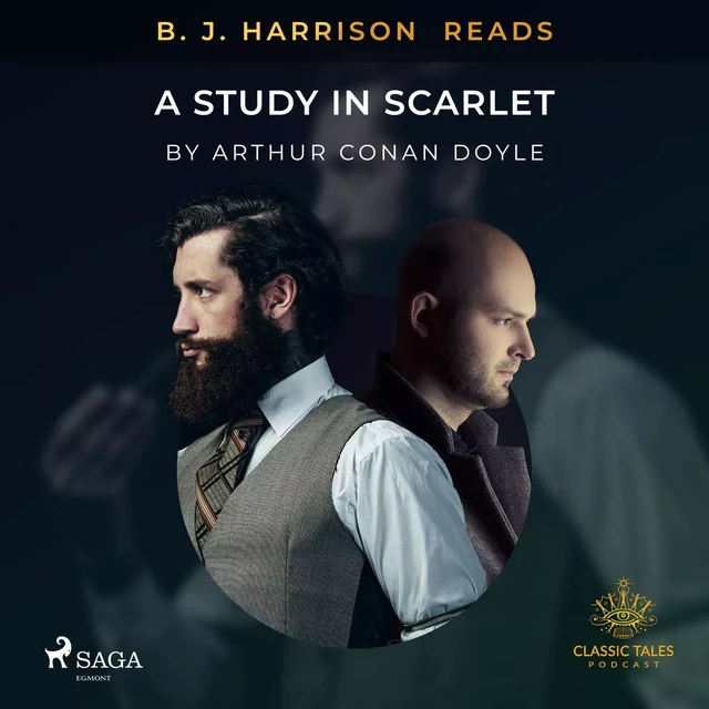 B. J. Harrison Reads A Study in Scarlet - Arthur Conan Doyle - Saga Egmont International