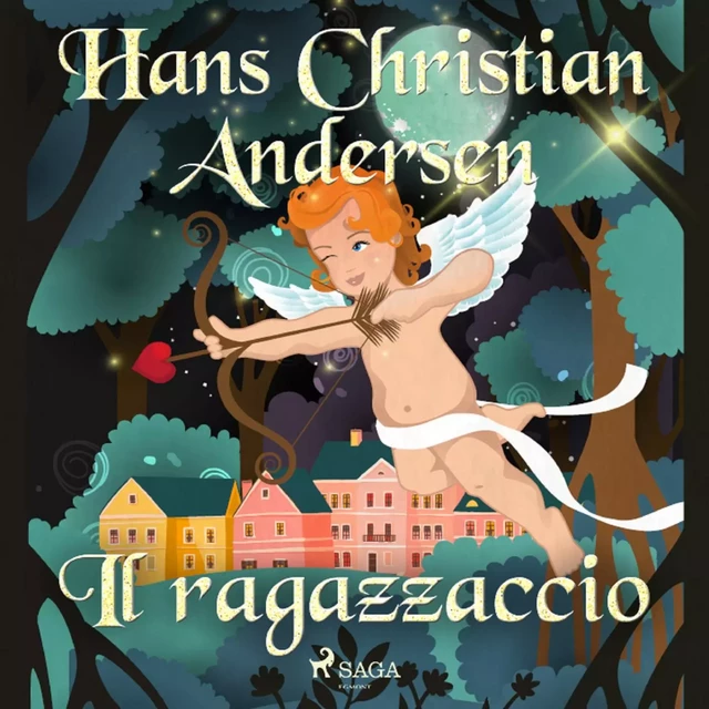 Il ragazzaccio - Hans Christian Andersen - Saga Egmont International