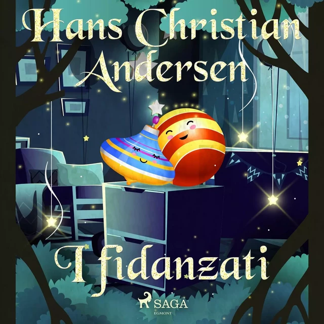 I fidanzati - Hans Christian Andersen - Saga Egmont International