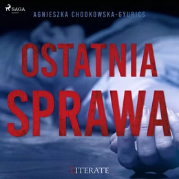 Ostatnia sprawa