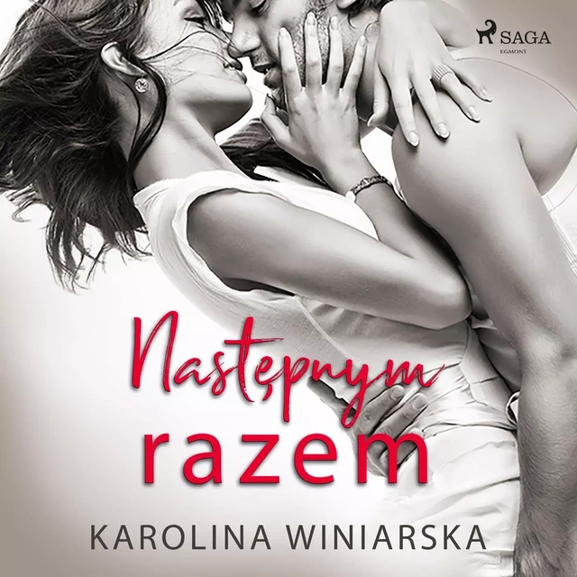 Następnym razem - Karolina Winiarska - Saga Egmont International