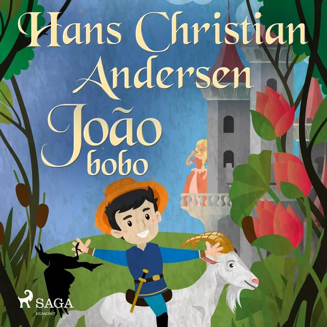 João bobo - Hans Christian Andersen - Saga Egmont International