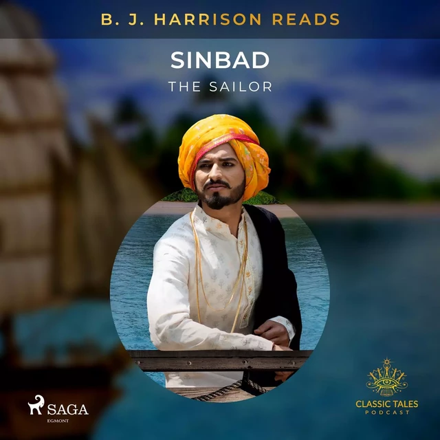 B. J. Harrison Reads Sinbad the Sailor - – Anonymous - Saga Egmont International