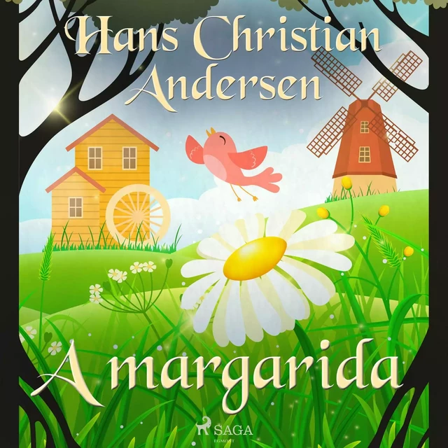 A margarida - Hans Christian Andersen - Saga Egmont International