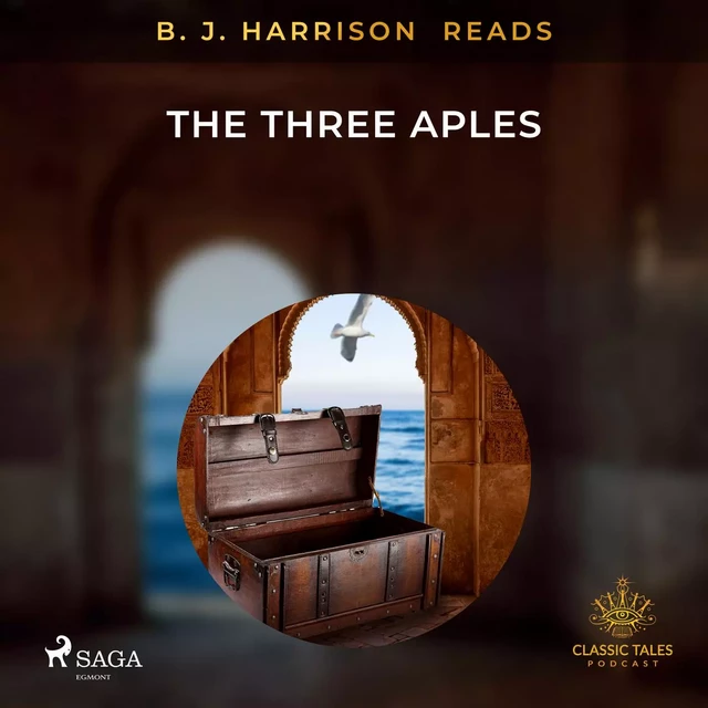 B. J. Harrison Reads The Three Apples - – Anonymous - Saga Egmont International