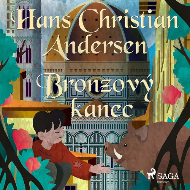 Bronzový kanec - H.c. Andersen - Saga Egmont International