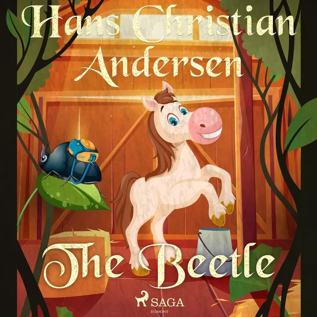 The Beetle - Hans Christian Andersen - Saga Egmont International