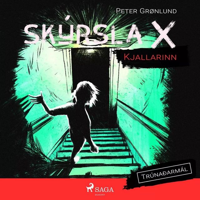 Skýrsla X - Kjallarinn - Peter Grønlund - Saga Egmont International