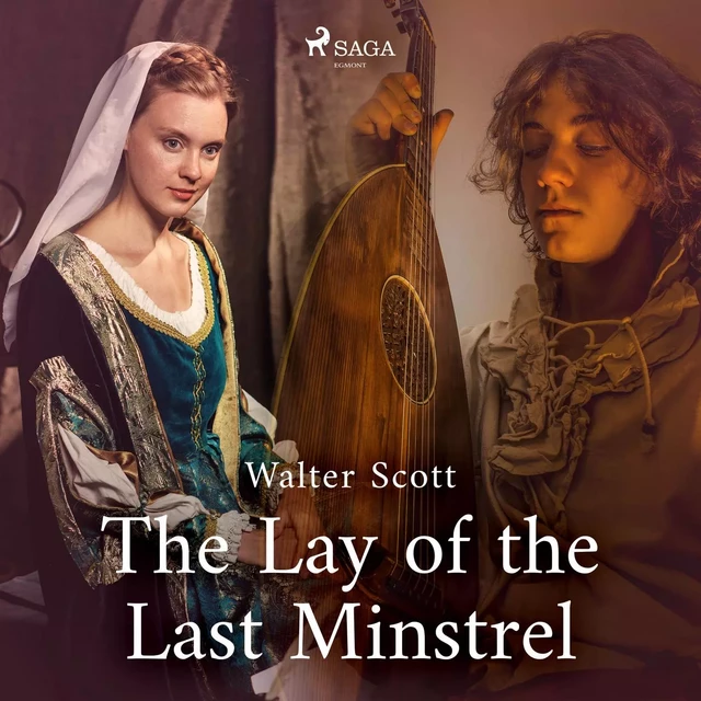 The Lay of the Last Minstrel - Sir Walter Scott - Saga Egmont International