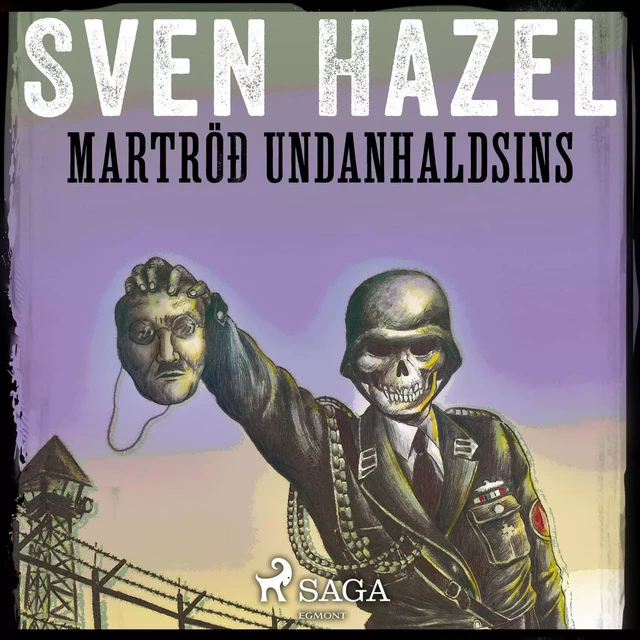 Martröð undanhaldsins - Sven Hazel, Sven Hassel - Saga Egmont International