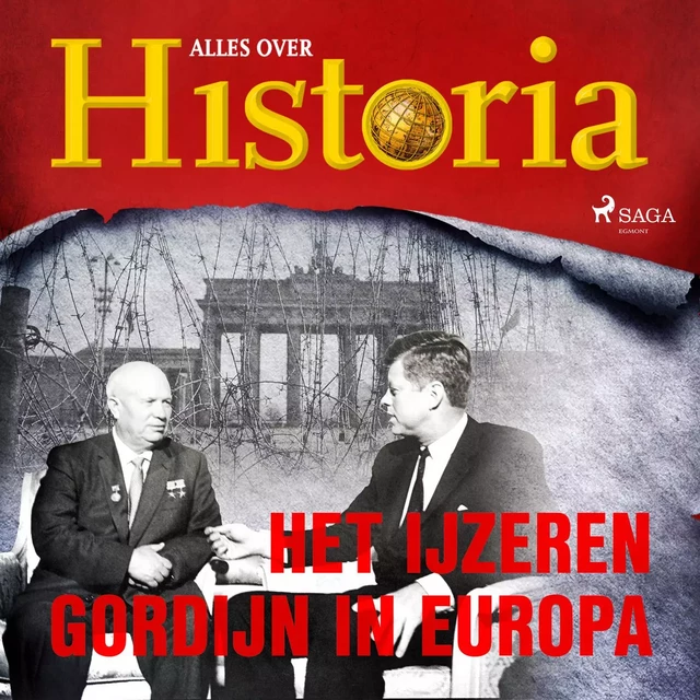 Het IJzeren Gordijn in Europa - Alles Over Historia - Saga Egmont International