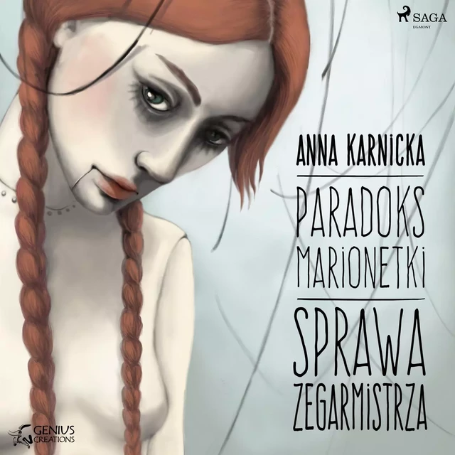 Paradoks marionetki: Sprawa Zegarmistrza - Anna Karnicka - Saga Egmont International