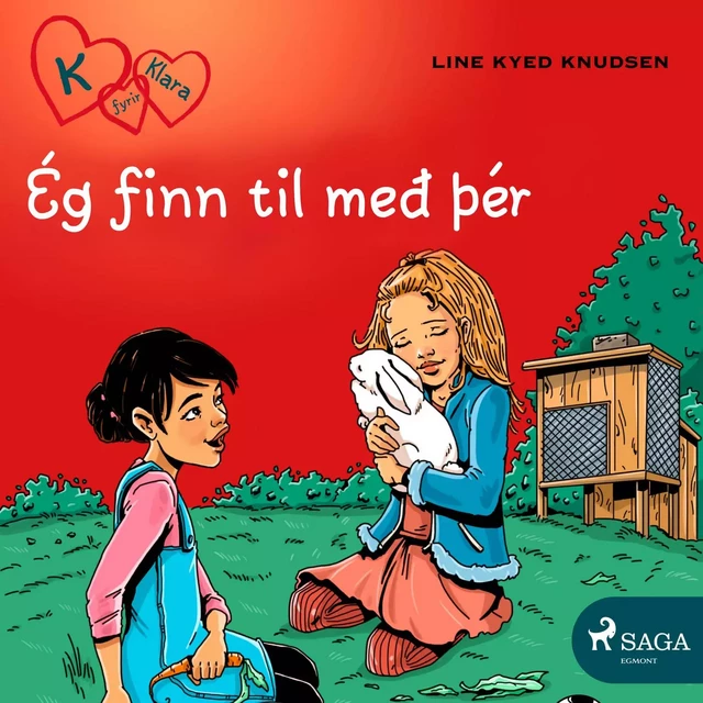 K fyrir Klara 7 - Ég finn til með þér - Line Kyed Knudsen - Saga Egmont International