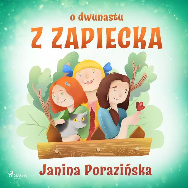 O dwunastu z Zapiecka - Janina Porazinska - Saga Egmont International