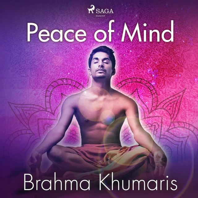 Peace of Mind - Brahma Khumaris - Saga Egmont International