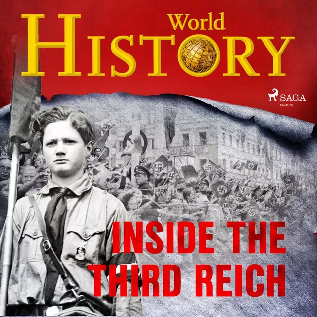 Inside the Third Reich - World History - Saga Egmont International