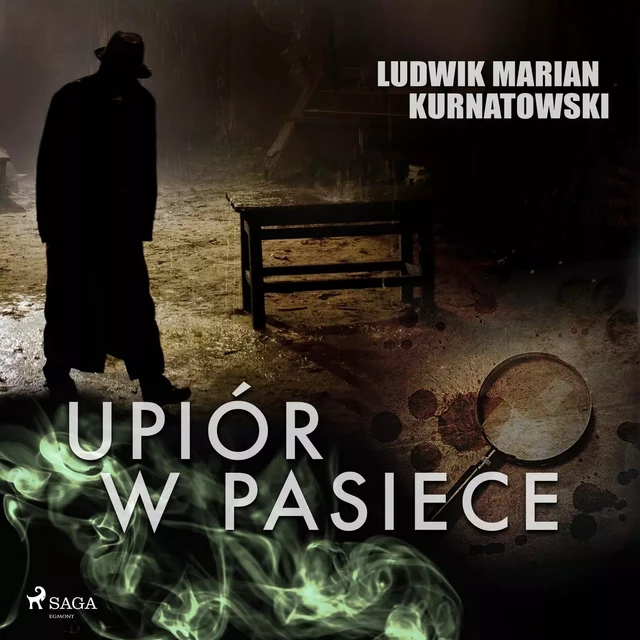 Upiór w pasiece - Ludwik Marian Kurnatowski - Saga Egmont International