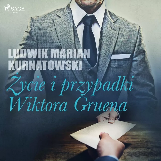 Życie i przygody Wiktora Gruena - Ludwik Marian Kurnatowski - Saga Egmont International