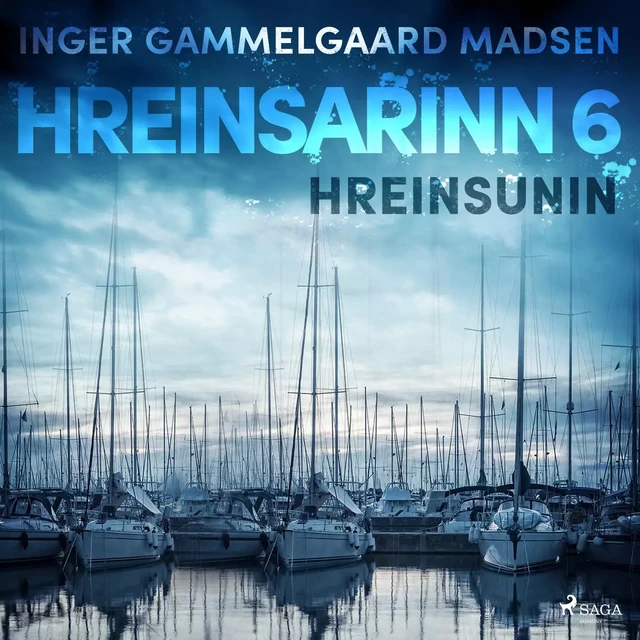 Hreinsarinn 6: Hreinsunin - Inger Gammelgaard Madsen - Saga Egmont International