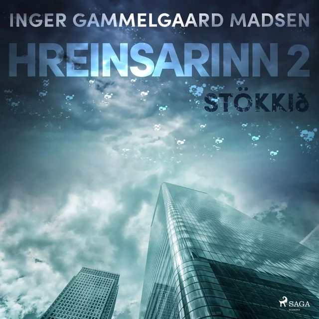 Hreinsarinn 2: Stökkið - Inger Gammelgaard Madsen - Saga Egmont International