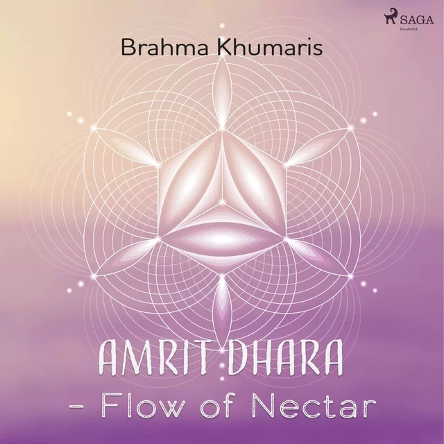 Amrit Dhara – Flow of Nectar - Brahma Khumaris - Saga Egmont International