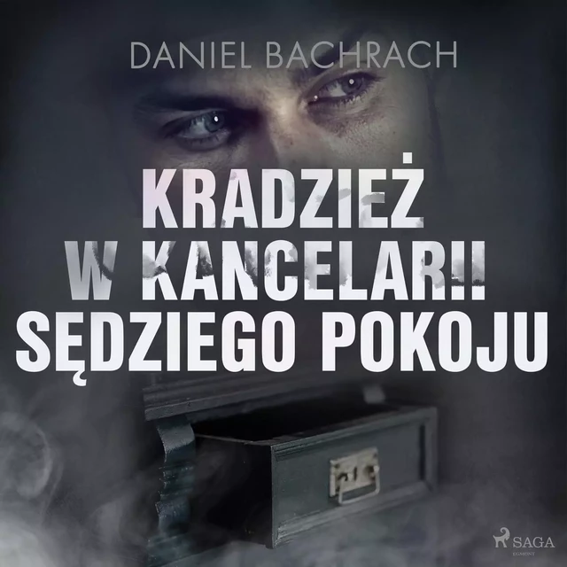 Kradzież w kancelarii sędziego pokoju - Daniel Bachrach - Saga Egmont International