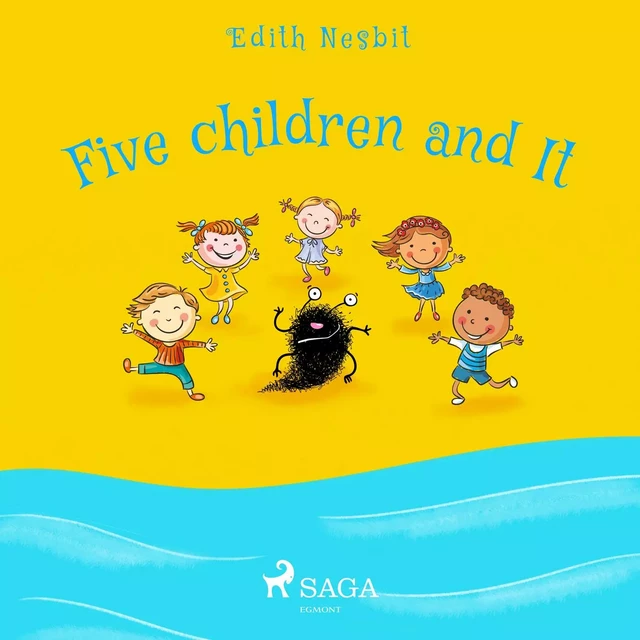 Five Children and It - Edith Nesbit - Saga Egmont International