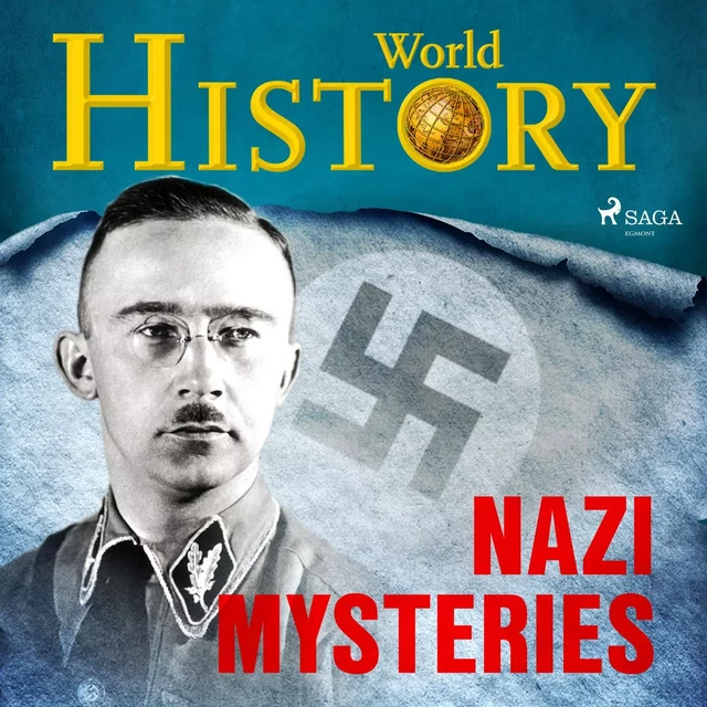 Nazi Mysteries - World History - Saga Egmont International