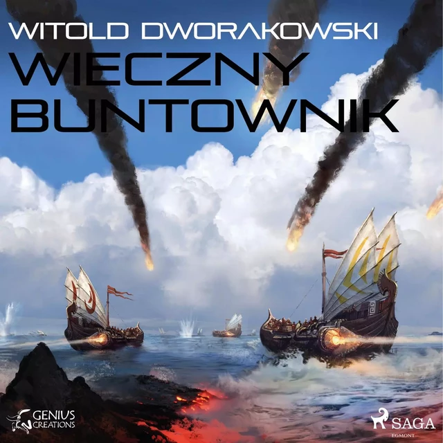 Wieczny buntownik - Witold Dworakowski - Saga Egmont International