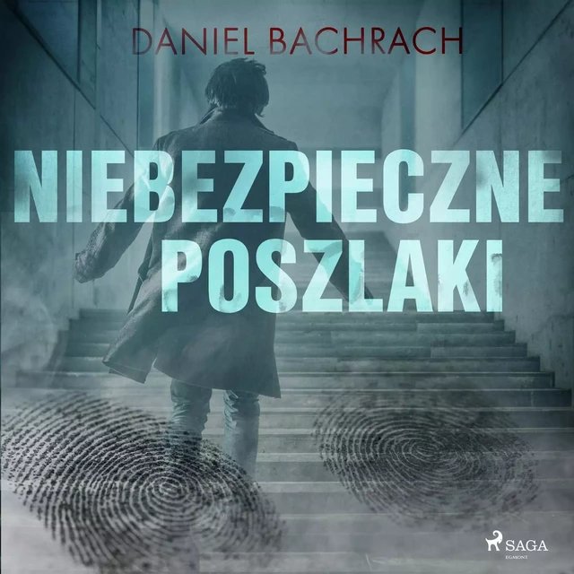 Niebezpieczne poszlaki - Daniel Bachrach - Saga Egmont International